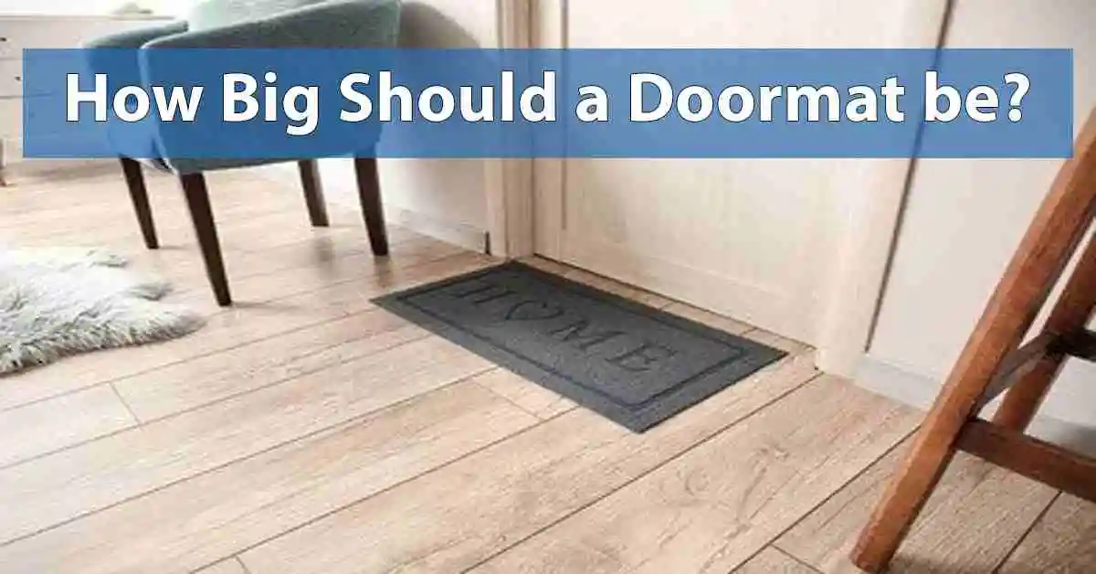 How Big Should a Doormat be